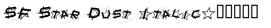 SF Star Dust Italic字体转换